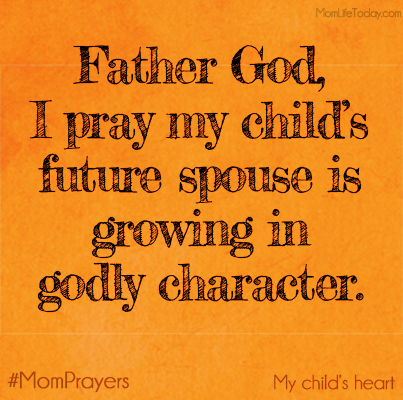 Mom Prayers: Godly Character