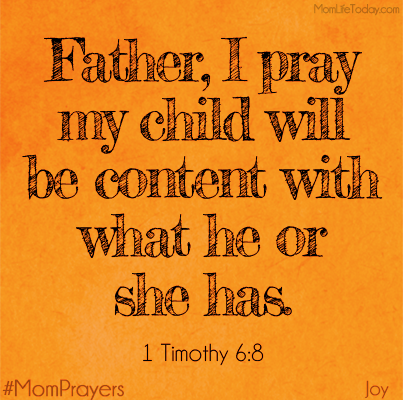Joyful Mom Prayers - Day 16 - Contentment