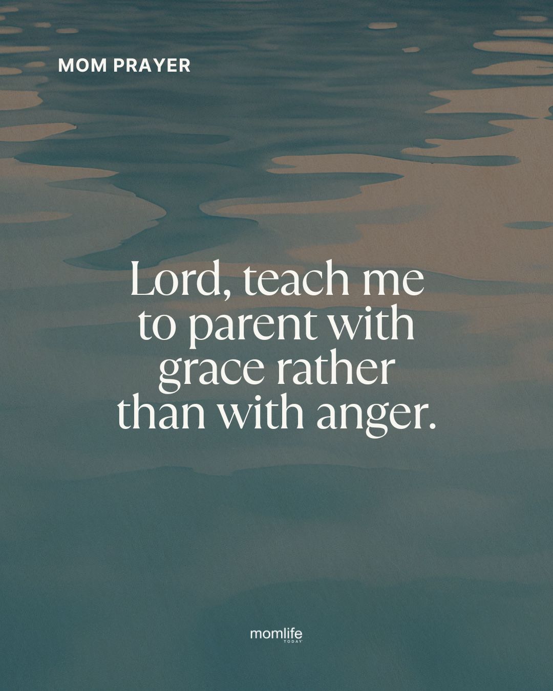 Discipline without anger - Mom Prayer