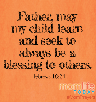 Be a Blessing - MomLife Today