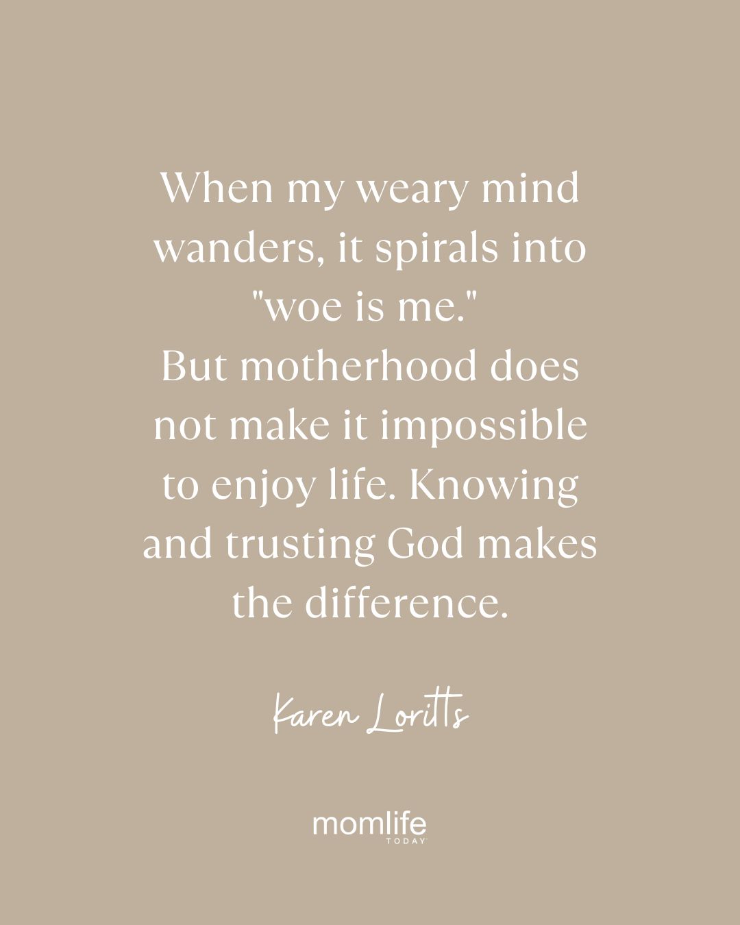 Quote on abundant life in christ for moms