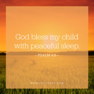 God bless my child with peaceful sleep.
