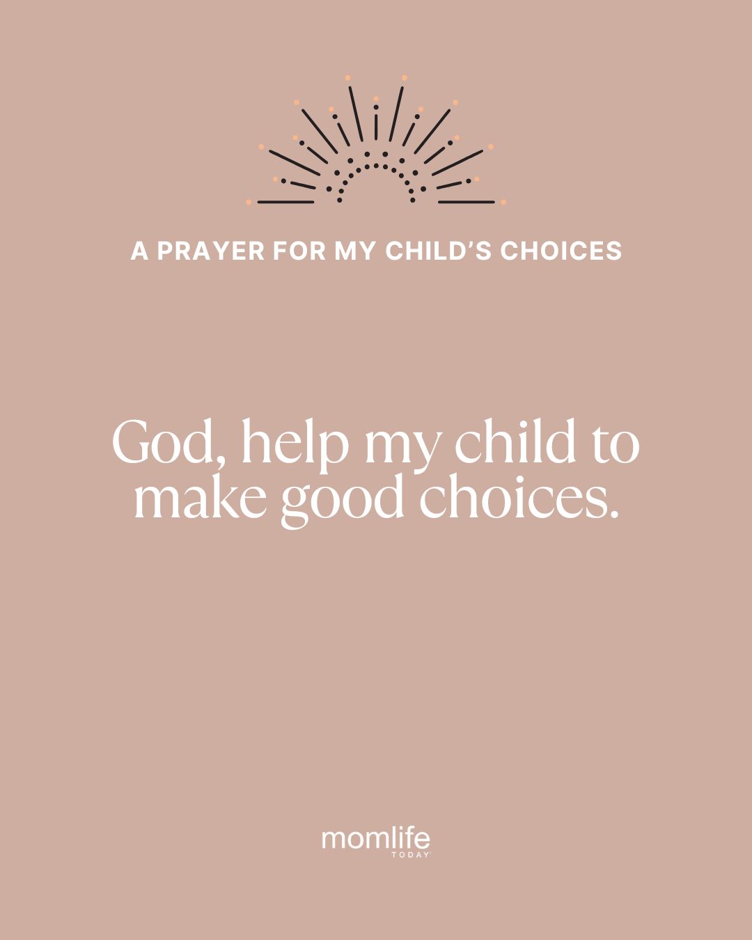 Mom Prayer for my child