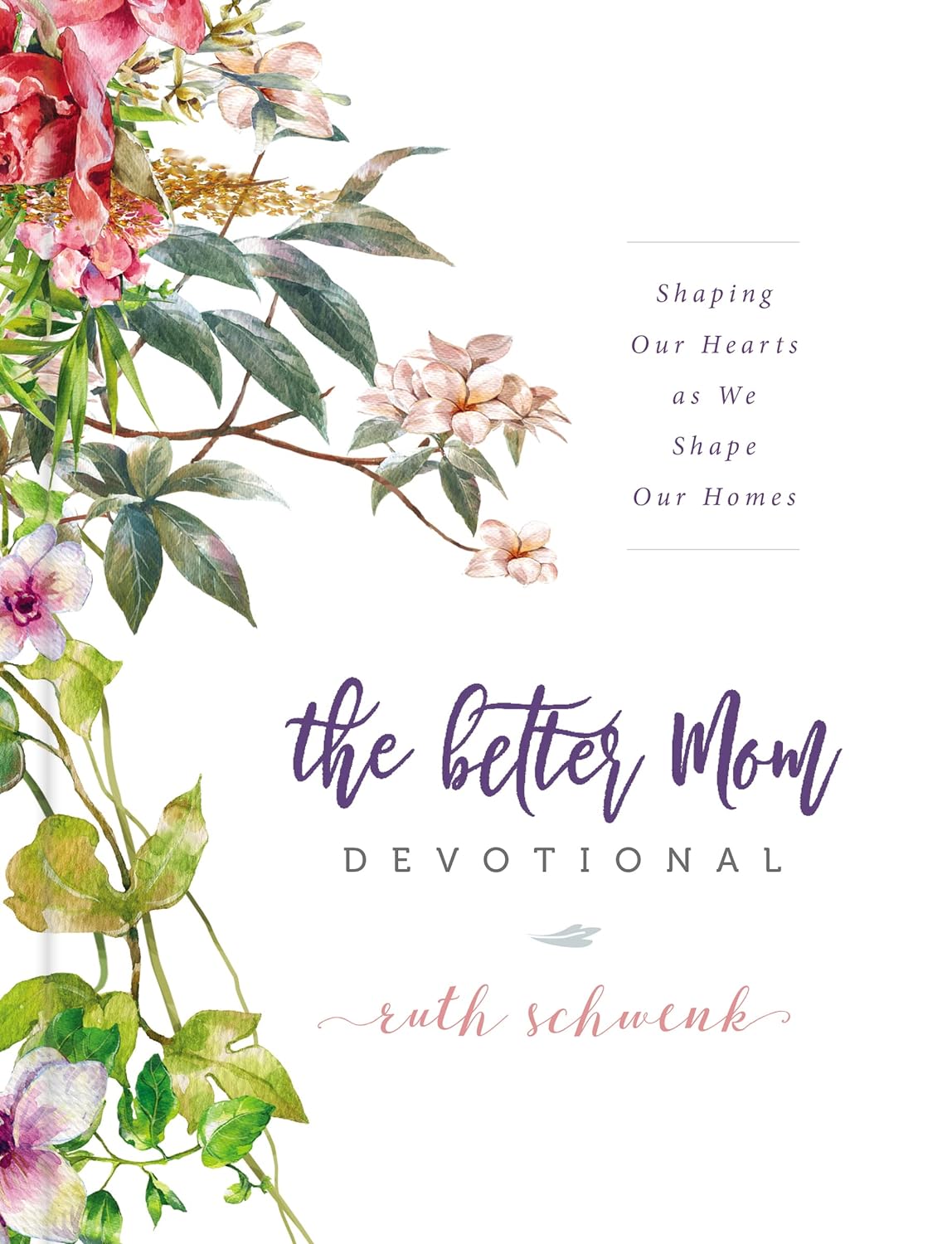 The Better Mom - mom devotional book