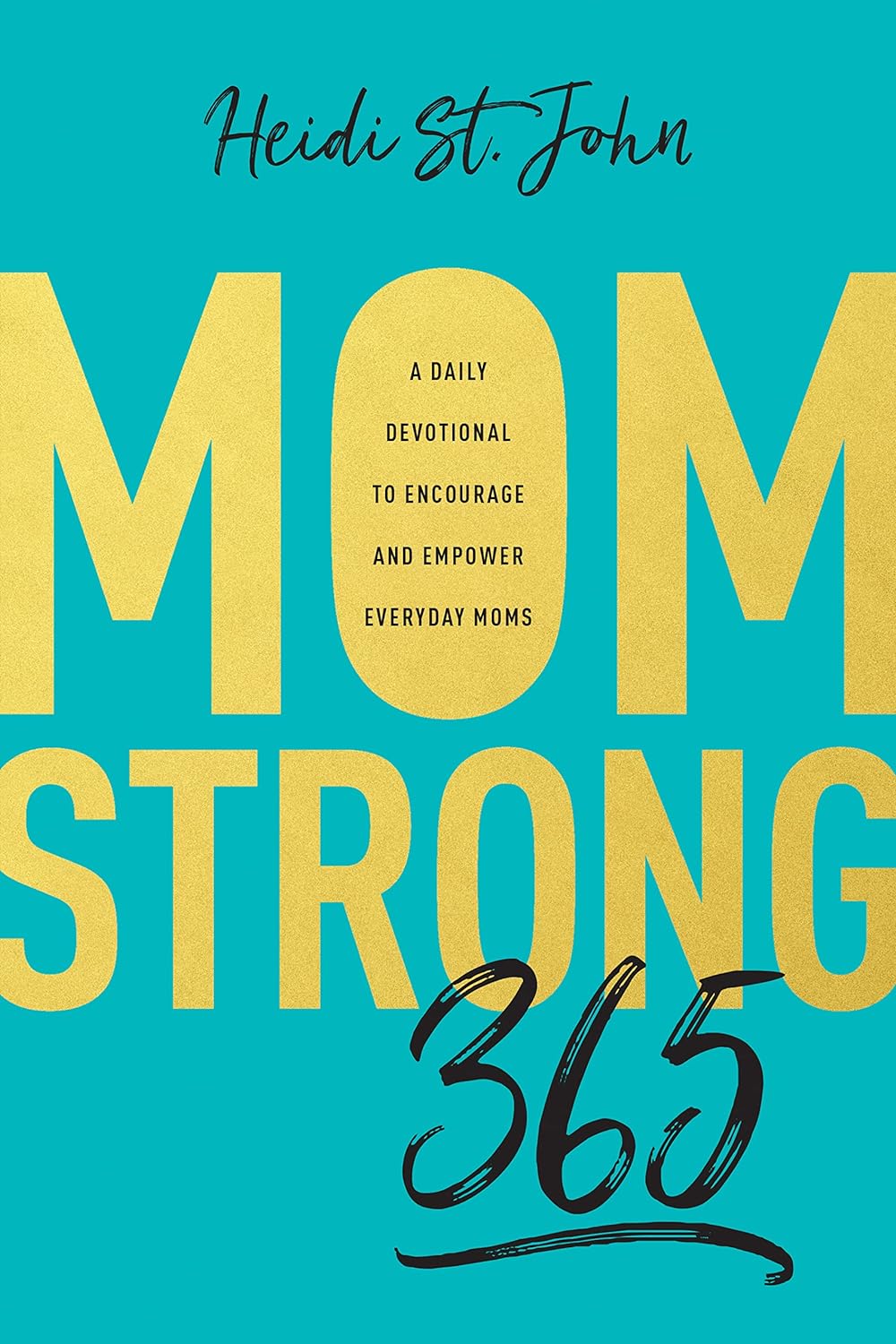 Mom Strong - Motherhood devotional