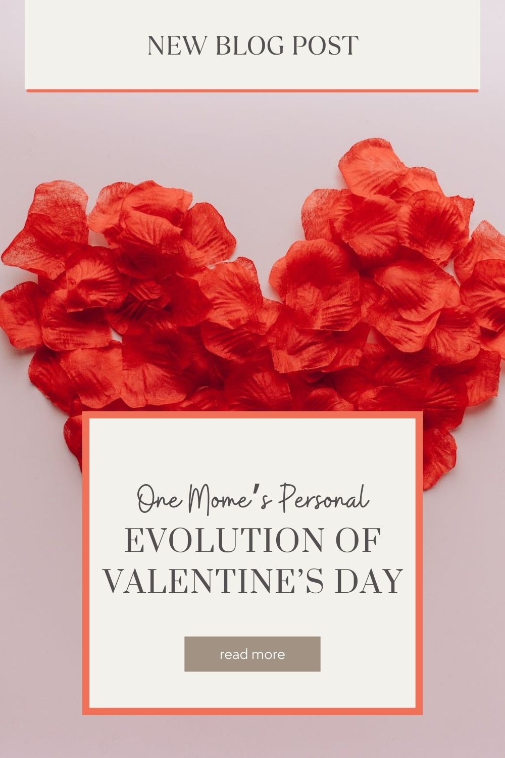 One mom's personal evolution of Valentines Day