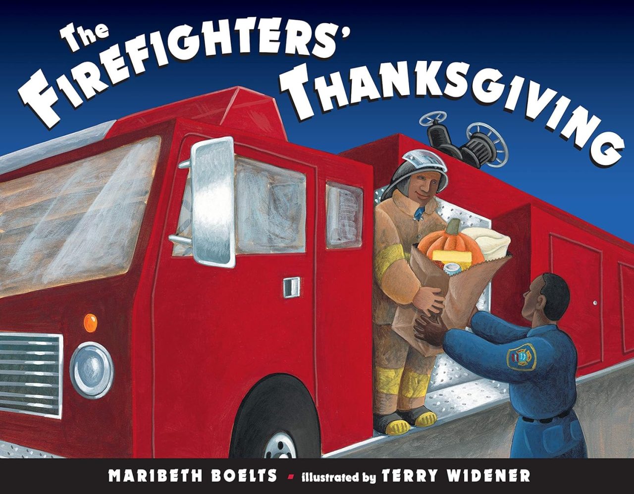 The Firefighters Thanksgiving - Teach your kids values
