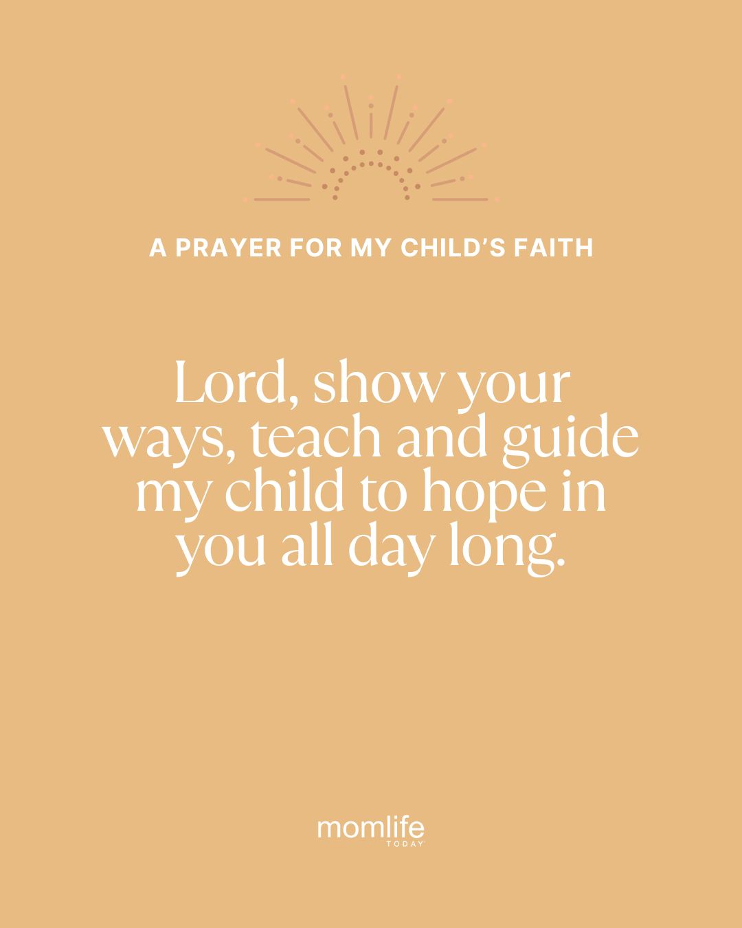A prayer for my child's faith