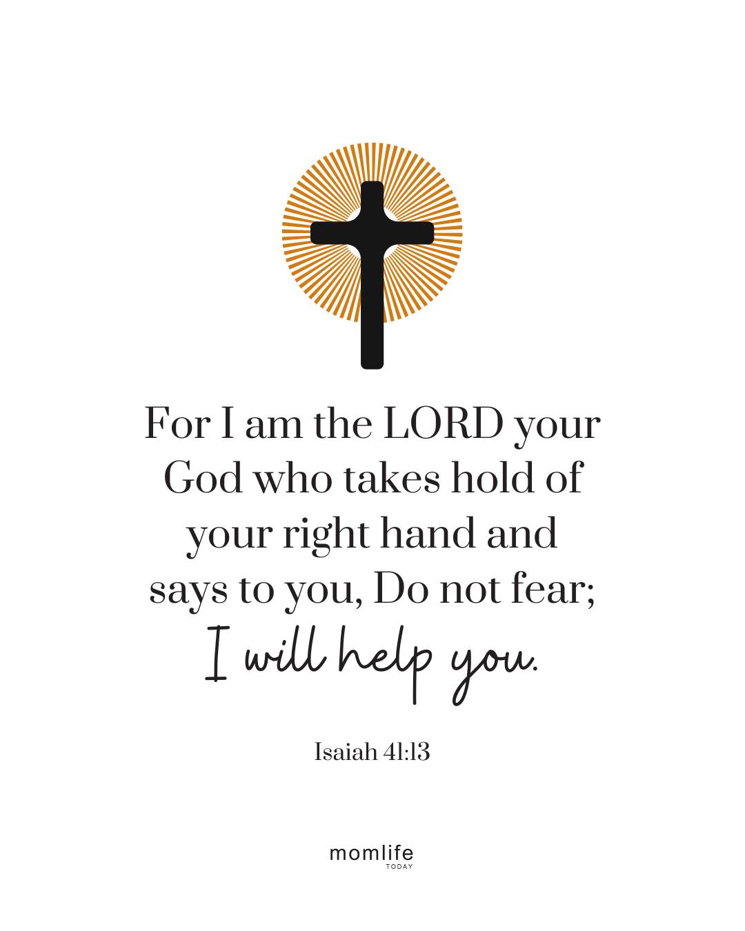 Bible verses to help with anxiety - Isaiah 41:13