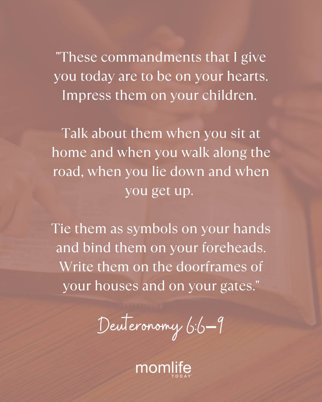 Deuteronomy 6:6-9