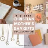 The Best Christian Mother's Day Gifts That She'll Actually Use