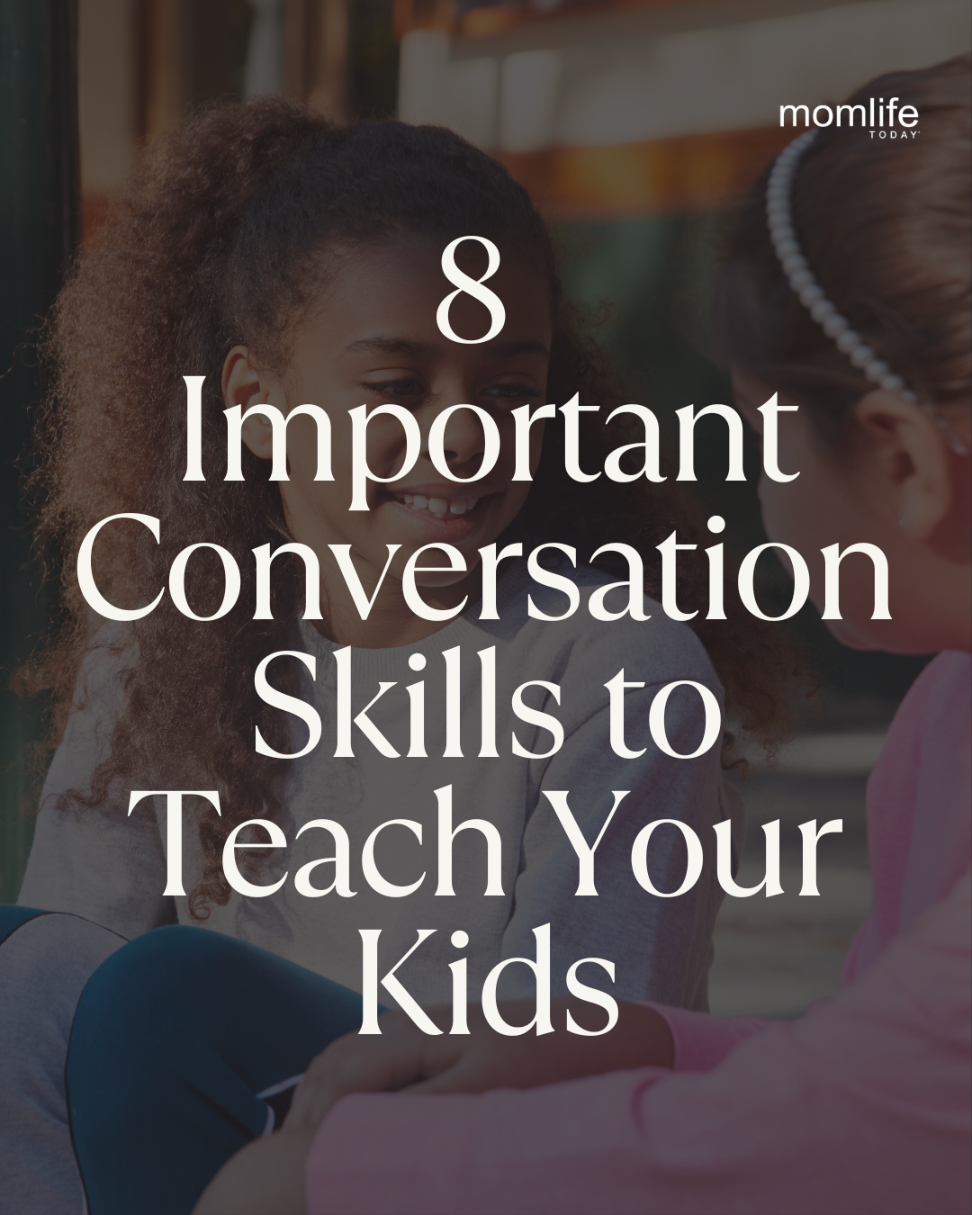 8 Important conversation skills for kids - 2 girls having a conversation