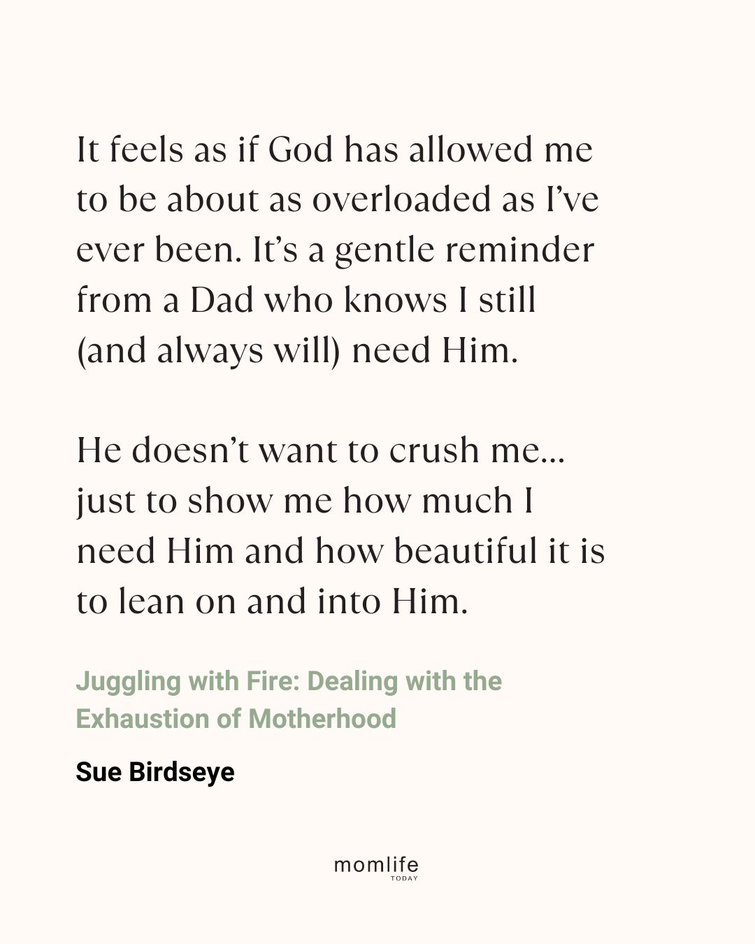 Dealing with the exhaustion of motherhood quote