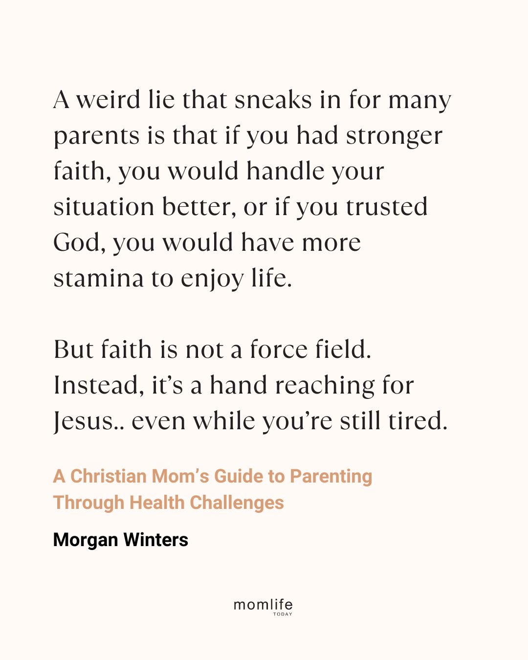 A quote about Parenting through health challenges
