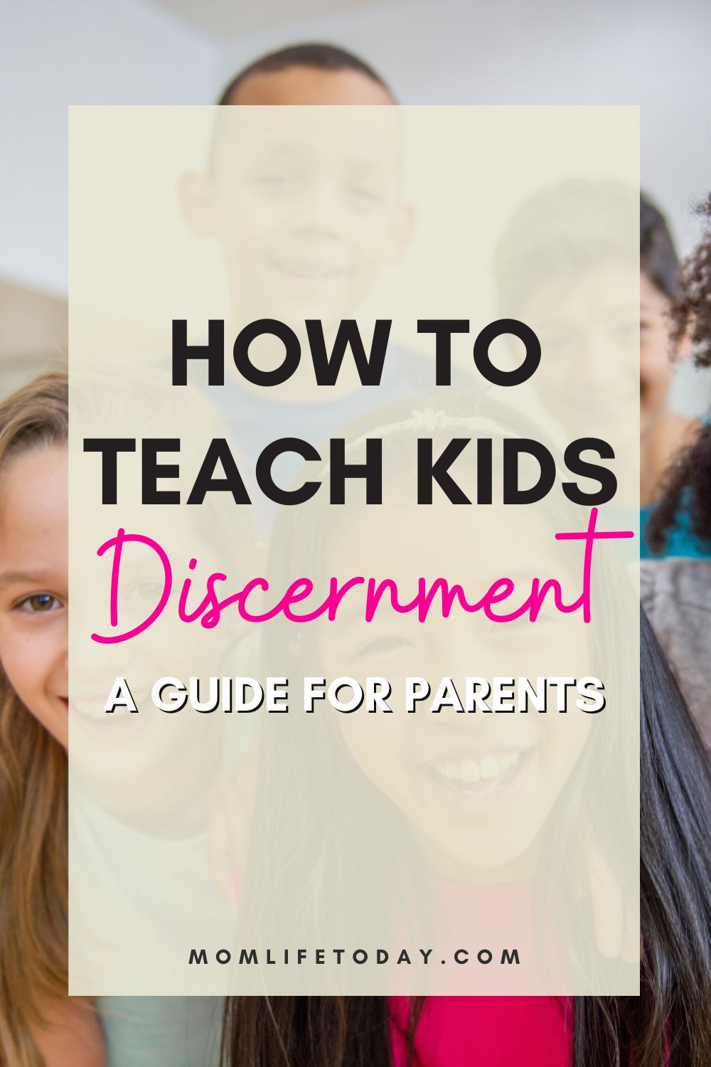 How to Help Kids Say Yes to Discernment
